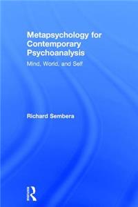 Metapsychology for Contemporary Psychoanalysis