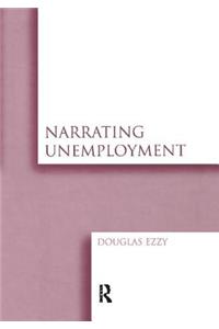 Narrating Unemployment