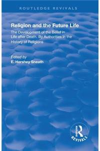 Revival: Religion and the Future Life (1922)