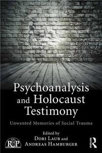 Psychoanalysis and Holocaust Testimony