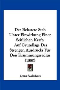 Der Belastete Stab Unter Einwirkung Einer Seitlichen Kraft