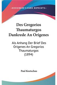 Des Gregorios Thaumaturgos Dankrede an Origenes
