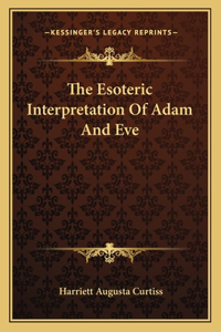 Esoteric Interpretation of Adam and Eve