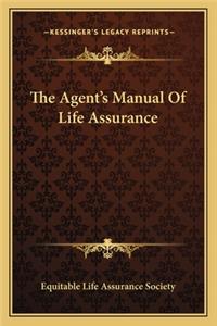 Agent's Manual of Life Assurance