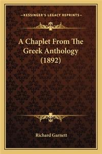 Chaplet from the Greek Anthology (1892)