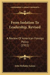 From Isolation To Leadership, Revised