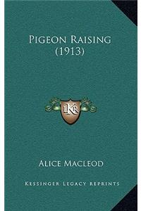 Pigeon Raising (1913)