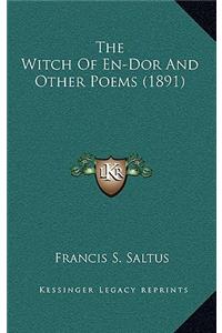 The Witch of En-Dor and Other Poems (1891)