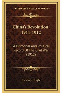 China's Revolution, 1911-1912