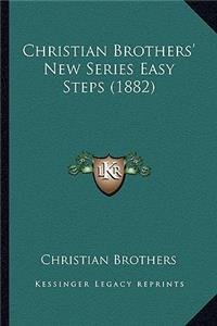 Christian Brothers' New Series Easy Steps (1882)