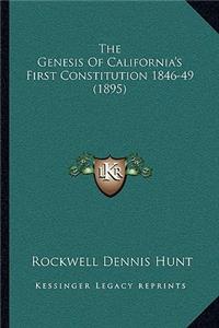 Genesis of California's First Constitution 1846-49 (1895)