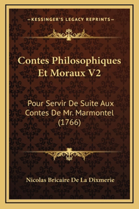 Contes Philosophiques Et Moraux V2