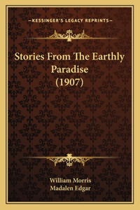 Stories From The Earthly Paradise (1907)