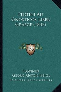 Plotini Ad Gnosticos Liber Graece (1832)