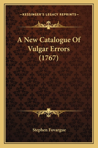 New Catalogue Of Vulgar Errors (1767)