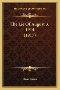 Lie Of August 3, 1914 (1917)