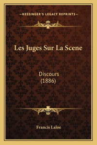 Les Juges Sur La Scene