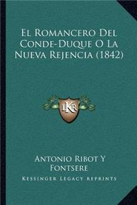 El Romancero Del Conde-Duque O La Nueva Rejencia (1842)