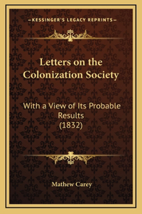Letters on the Colonization Society