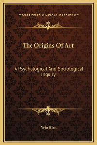 The Origins Of Art