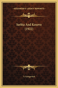 Serbia And Kosovo (1922)