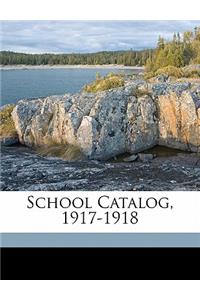 School Catalog, 1917-1918