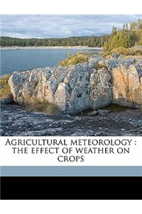 Agricultural Meteorology