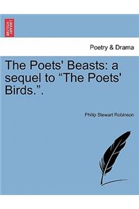 Poets' Beasts: A Sequel to "The Poets' Birds.."