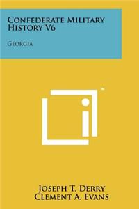 Confederate Military History V6