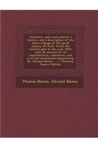 Yorkshire, Past and Present