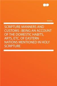 Scripture Manners and Customs