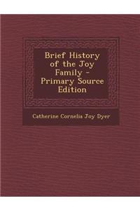 Brief History of the Joy Family