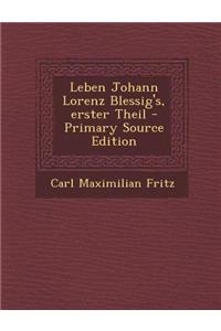 Leben Johann Lorenz Blessig's, Erster Theil