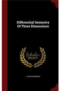 Differential Geometry Of Three Dimensions