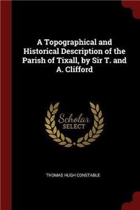 A TOPOGRAPHICAL AND HISTORICAL DESCRIPTI