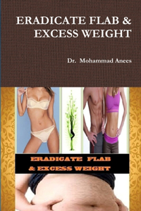 Eradicate Flab & Excess Weight