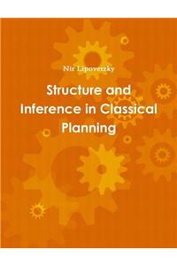 Structure and Inference in Classical Planning