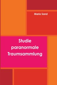 Studie paranormale Traumsammlung