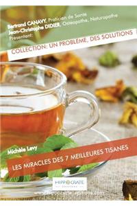 Les Miracles des 7 Meilleures Tisanes