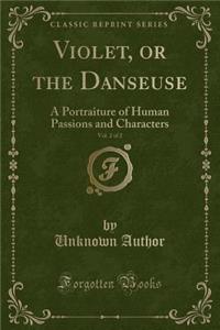 Violet, or the Danseuse, Vol. 2 of 2