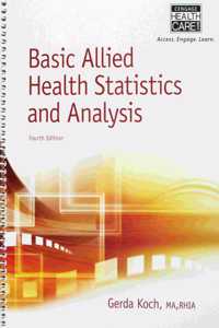 Bundle: Basic Allied Health Statistics and Analysis, 4th + Mindtap Health Information Management, 2 Terms (12 Months) Printed Access Card