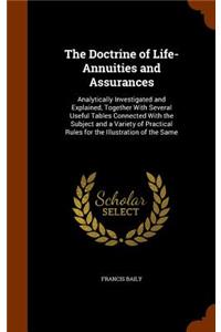 The Doctrine of Life-Annuities and Assurances