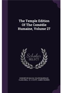 Temple Edition Of The Comédie Humaine, Volume 27