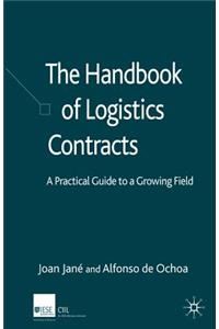 Handbook of Logistics Contracts