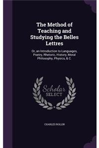Method of Teaching and Studying the Belles Lettres