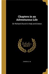 Chapters in an Adventurous Life