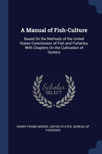 Manual of Fish-Culture