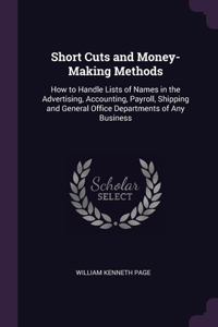 Short Cuts and Money-Making Methods