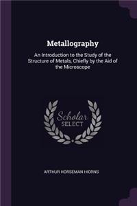 Metallography