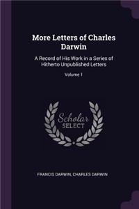 More Letters of Charles Darwin